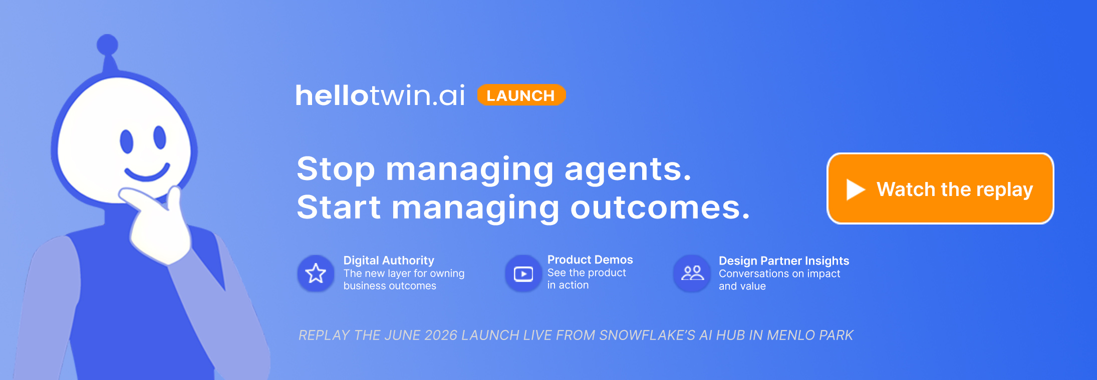 HelloTwin Launch — Watch the replay